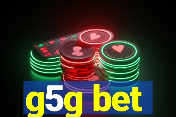 g5g bet